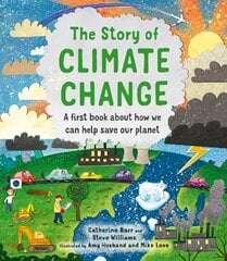 Story of Climate Change цена и информация | Книги для подростков и молодежи | pigu.lt