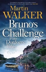 Bruno's Challenge & Other Dordogne Tales цена и информация | Fantastinės, mistinės knygos | pigu.lt