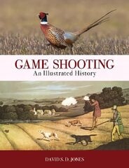 Game Shooting: An Illustrated History kaina ir informacija | Knygos apie sveiką gyvenseną ir mitybą | pigu.lt