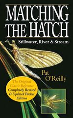 Matching the Hatch: Stillwater, River & Stream 2nd Revised edition kaina ir informacija | Knygos apie meną | pigu.lt