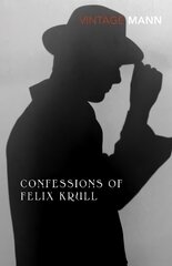 Confessions Of Felix Krull kaina ir informacija | Fantastinės, mistinės knygos | pigu.lt