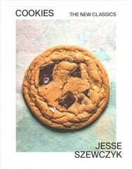 Cookies: The New Classics: A Baking Book kaina ir informacija | Receptų knygos | pigu.lt