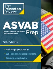 Princeton Review ASVAB Prep: 4 Practice Tests plus Complete Content Review plus Strategies & Techniques 5th Revised edition цена и информация | Книги по социальным наукам | pigu.lt