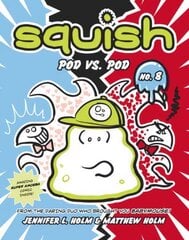 Squish #8: Pod vs. Pod: Pod Vs. Pod цена и информация | Книги для подростков  | pigu.lt