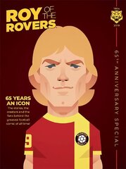 Roy of the Rovers: 65th Anniversary Special kaina ir informacija | Knygos paaugliams ir jaunimui | pigu.lt