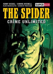 Spider: Crime Unlimited kaina ir informacija | Fantastinės, mistinės knygos | pigu.lt