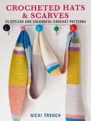 Crocheted Hats and Scarves: 35 Stylish and Colourful Crochet Patterns UK Edition цена и информация | Книги о питании и здоровом образе жизни | pigu.lt