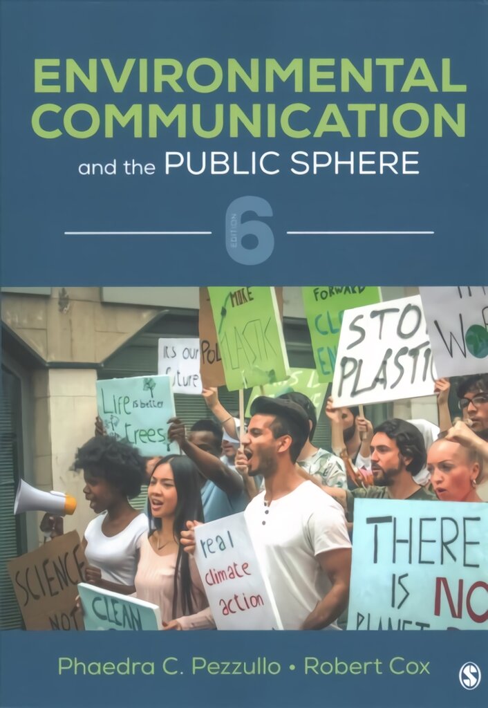 Environmental Communication and the Public Sphere 6th Revised edition цена и информация | Enciklopedijos ir žinynai | pigu.lt