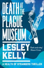 Death at the Plague Museum kaina ir informacija | Fantastinės, mistinės knygos | pigu.lt