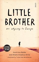 Little Brother: an odyssey to Europe kaina ir informacija | Biografijos, autobiografijos, memuarai | pigu.lt