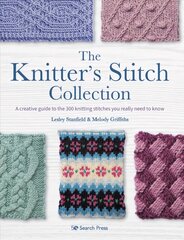 Knitter's Stitch Collection: A Creative Guide to the 300 Knitting Stitches You Really Need to Know kaina ir informacija | Knygos apie sveiką gyvenseną ir mitybą | pigu.lt