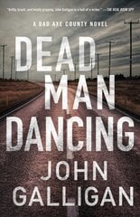 Dead Man Dancing: A Bad Axe County Novel kaina ir informacija | Fantastinės, mistinės knygos | pigu.lt