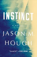 Instinct: A Novel цена и информация | Фантастика, фэнтези | pigu.lt