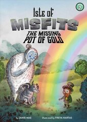 Isle of Misfits 2: The Missing Pot of Gold цена и информация | Книги для подростков и молодежи | pigu.lt