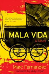 Mala Vida: A Novel цена и информация | Детективы | pigu.lt