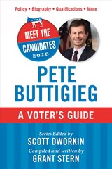 Meet the Candidates 2020: Pete Buttigieg: A Voter's Guide kaina ir informacija | Socialinių mokslų knygos | pigu.lt