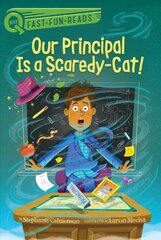 Our Principal Is a Scaredy-Cat! kaina ir informacija | Knygos paaugliams ir jaunimui | pigu.lt