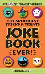 Spookiest Tricks & Treats Joke Book Ever! цена и информация | Книги для подростков  | pigu.lt