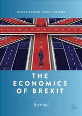 Economics of Brexit: Revisited 1st ed. 2020 цена и информация | Книги по экономике | pigu.lt