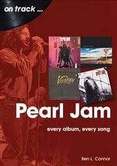 Pearl Jam On Track: Every Album, Every Song цена и информация | Книги об искусстве | pigu.lt