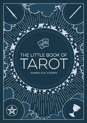 Little Book of Tarot: Discover the Tarot and Find out What Your Cards Really Mean цена и информация | Самоучители | pigu.lt