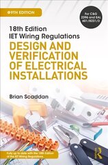 IET Wiring Regulations: Design and Verification of Electrical Installations: Design and Verification of Electrical Installations 9th edition kaina ir informacija | Socialinių mokslų knygos | pigu.lt