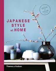 Japanese Style at Home: A Room by Room Guide цена и информация | Самоучители | pigu.lt