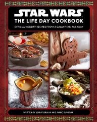 Star Wars: The Life Day Cookbook цена и информация | Фантастика, фэнтези | pigu.lt