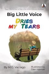 Big Little Voice: Dries my Tears цена и информация | Книги для подростков и молодежи | pigu.lt