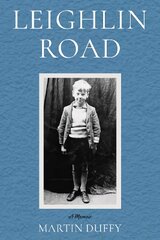 Leighlin Road: A Memoir kaina ir informacija | Biografijos, autobiografijos, memuarai | pigu.lt