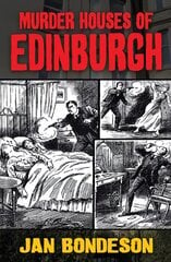 Murder Houses of Edinburgh kaina ir informacija | Biografijos, autobiografijos, memuarai | pigu.lt