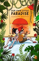 Our Own Little Paradise kaina ir informacija | Knygos paaugliams ir jaunimui | pigu.lt