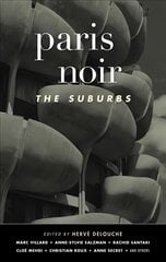 Paris Noir: The Suburbs: The Essential Guide to Teaching Yourself to Sew kaina ir informacija | Fantastinės, mistinės knygos | pigu.lt