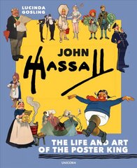 John Hassall: The Life and Art of the Poster King цена и информация | Книги об искусстве | pigu.lt
