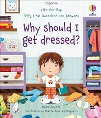 Very First Questions and Answers Why should I get dressed?: Why Should I Get Dressed? kaina ir informacija | Knygos mažiesiems | pigu.lt