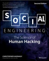 Social Engineering - The Science of Human Hacking 2e: The Science of Human Hacking 2nd Edition kaina ir informacija | Ekonomikos knygos | pigu.lt
