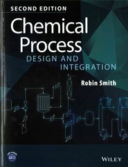 Chemical Process Design and Integration 2e 2nd Edition цена и информация | Книги по социальным наукам | pigu.lt