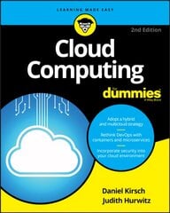 Cloud Computing For Dummies, Second Edition 2nd Edition kaina ir informacija | Ekonomikos knygos | pigu.lt