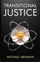 Transitional Justice: Contending with the Past цена и информация | Книги по социальным наукам | pigu.lt