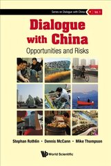 Dialogue With China: Opportunities And Risks kaina ir informacija | Ekonomikos knygos | pigu.lt
