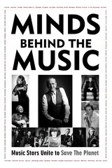 Minds Behind The Music: Music Stars Unite To Save The Planet цена и информация | Книги об искусстве | pigu.lt