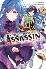 World's Finest Assassin Gets Reincarnated in Another World as an Aristocrat, Vol. 2 (manga) цена и информация | Фантастика, фэнтези | pigu.lt