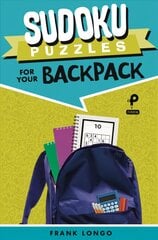 Sudoku Puzzles for Your Backpack kaina ir informacija | Knygos paaugliams ir jaunimui | pigu.lt