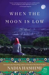 When the Moon Is Low: A Novel International ed. цена и информация | Фантастика, фэнтези | pigu.lt