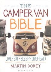 Camper Van Bible: Live, Eat, Sleep (Repeat) kaina ir informacija | Knygos apie sveiką gyvenseną ir mitybą | pigu.lt