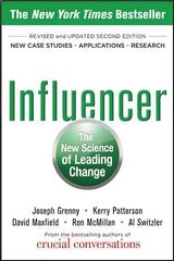 Influencer: The New Science of Leading Change, Second Edition (Paperback): Influencer: The New Science of Leading Change, Revised and Updated Edition 2nd edition kaina ir informacija | Saviugdos knygos | pigu.lt