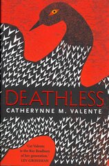 Deathless kaina ir informacija | Fantastinės, mistinės knygos | pigu.lt