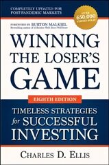 Winning the Loser's Game: Timeless Strategies for Successful Investing, Eighth Edition kaina ir informacija | Ekonomikos knygos | pigu.lt