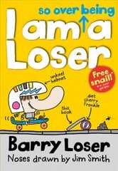 I am so over being a Loser цена и информация | Книги для подростков  | pigu.lt