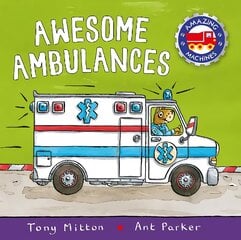 Amazing Machines: Awesome Ambulances цена и информация | Книги для малышей | pigu.lt